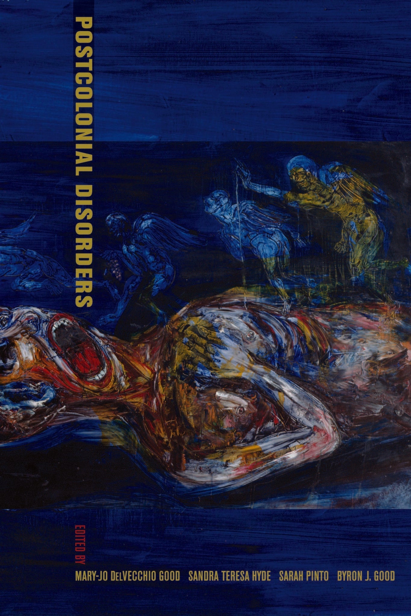 Cover image for Postcolonial Disorders ISBN 9780520252240